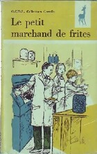  Achetez le livre d'occasion Le petit marchand de frites sur Livrenpoche.com 