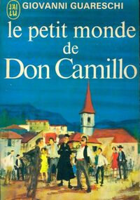  Achetez le livre d'occasion Le petit monde de Don Camillo de Giovanni Guareschi sur Livrenpoche.com 