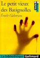  Achetez le livre d'occasion Le petit vieux des Batignolles de Emile Gaboriau sur Livrenpoche.com 