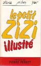 Achetez le livre d'occasion Le petit zizi illustré de Pichon sur Livrenpoche.com 