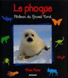  Achetez le livre d'occasion Le phoque pêcheur du grand nord sur Livrenpoche.com 