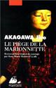  Achetez le livre d'occasion Le piège de la marionnette de Jiro Akagawa sur Livrenpoche.com 