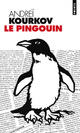  Achetez le livre d'occasion Le pingouin de Andreï Kourkov sur Livrenpoche.com 