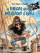  Achetez le livre d'occasion Le pirate qui détestait l'eau de Yves-Marie Clément sur Livrenpoche.com 