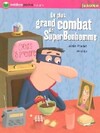  Achetez le livre d'occasion Le plus grand combat de SuperBonhomme sur Livrenpoche.com 