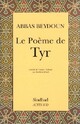  Achetez le livre d'occasion Le poème de Tyr de Abbas Beydoun sur Livrenpoche.com 