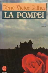  Achetez le livre d'occasion Le pompéi de René-Victor Pilhes sur Livrenpoche.com 