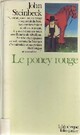  Achetez le livre d'occasion Le poney rouge de John Steinbeck sur Livrenpoche.com 