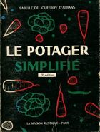  Achetez le livre d'occasion Le potager simplifié sur Livrenpoche.com 