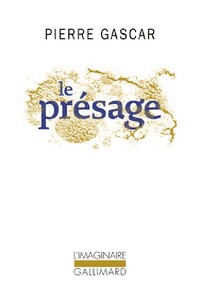  Achetez le livre d'occasion Le présage de Pierre Gascar sur Livrenpoche.com 