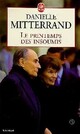  Achetez le livre d'occasion Le printemps des insoumis de Danielle Mitterrand sur Livrenpoche.com 
