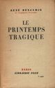 Achetez le livre d'occasion Le printemps tragique de René Benjamin sur Livrenpoche.com 