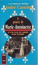  Achetez le livre d'occasion Le procès de Marie-Antoinette de André Castelot sur Livrenpoche.com 