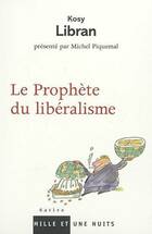  Achetez le livre d'occasion Le prophète du libéralisme sur Livrenpoche.com 