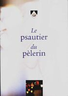  Achetez le livre d'occasion Le psautier du pèlerin sur Livrenpoche.com 