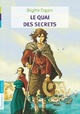  Achetez le livre d'occasion Le quai des secrets Tome I de Brigitte Coppin sur Livrenpoche.com 