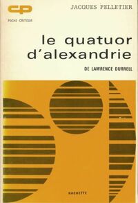  Achetez le livre d'occasion Le quatuor d'Alexandrie de Lawrence Durrell sur Livrenpoche.com 