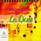  Achetez le livre d'occasion Le quiz micropolis la cité des insectes sur Livrenpoche.com 