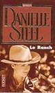  Achetez le livre d'occasion Le ranch de Danielle Steel sur Livrenpoche.com 