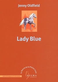  Achetez le livre d'occasion Le ranch de la pleine lune Tome V : Lady blue de Jenny Oldfield sur Livrenpoche.com 