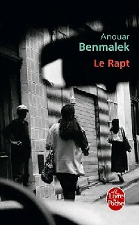  Achetez le livre d'occasion Le rapt de Anouar Benmalek sur Livrenpoche.com 