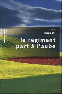  Achetez le livre d'occasion Le régiment part à l'aube de Dino Buzzati sur Livrenpoche.com 