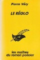  Achetez le livre d'occasion Le réglo de Pierre Véry sur Livrenpoche.com 