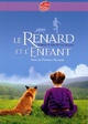  Achetez le livre d'occasion Le renard et l'enfant de Florence Reynaud sur Livrenpoche.com 