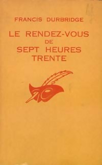https://www.bibliopoche.com/thumb/Le_rendez-vous_de_sept_heures_trente_de_Francis_Durbridge/200/0024060.jpg