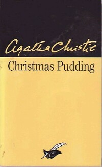  Achetez le livre d'occasion Le retour d'Hercule Poirot (Christmas Pudding) de Agatha Christie sur Livrenpoche.com 