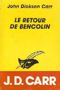  Achetez le livre d'occasion Le retour de Bencolin de John Dickson Carr sur Livrenpoche.com 