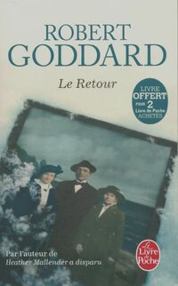  Achetez le livre d'occasion Le retour de Robert Goddard sur Livrenpoche.com 