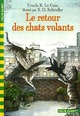  Achetez le livre d'occasion Le retour des chats volants de Ursula Kroeber Le Guin sur Livrenpoche.com 