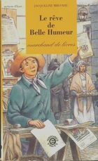  Achetez le livre d'occasion Le rêve de Belle Humeur. Marchand de livres sur Livrenpoche.com 