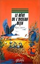  Achetez le livre d'occasion Le rêve de l'oiseau bleu de Roger Judenne sur Livrenpoche.com 