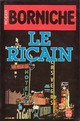  Achetez le livre d'occasion Le ricain de Roger Borniche sur Livrenpoche.com 
