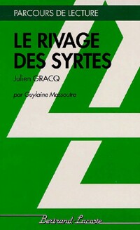  Achetez le livre d'occasion Le rivage des Syrtes de Julien Gracq sur Livrenpoche.com 