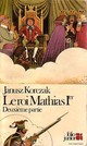  Achetez le livre d'occasion Le roi Mathias Ier (2ème partie) de Janusz Korczak sur Livrenpoche.com 