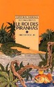  Achetez le livre d'occasion Le roi des piranhas de Yves-Marie Clément sur Livrenpoche.com 
