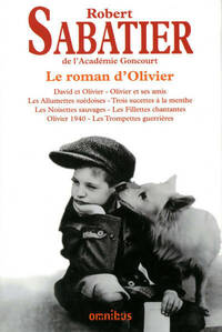  Achetez le livre d'occasion Le roman d'Olivier de Robert Sabatier sur Livrenpoche.com 