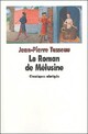  Achetez le livre d'occasion Le roman de Mélusine de Jean-Pierre Tusseau sur Livrenpoche.com 