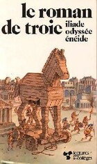  Achetez le livre d'occasion Le roman de Troie : Iliade, odyssée, énéide sur Livrenpoche.com 