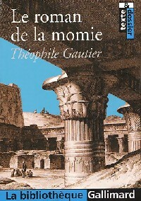  Achetez le livre d'occasion Le roman de la momie de Théophile Gautier sur Livrenpoche.com 
