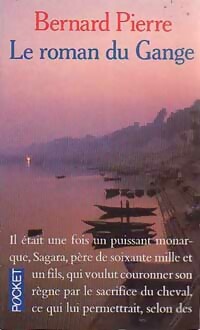  Achetez le livre d'occasion Le roman du Gange de Bernard Pierre sur Livrenpoche.com 