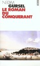  Achetez le livre d'occasion Le roman du conquérant de Nedim Gürsel sur Livrenpoche.com 