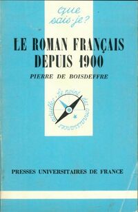  Achetez le livre d'occasion Le roman français depuis 1900 de Pierre De Boisdeffre sur Livrenpoche.com 