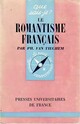  Achetez le livre d'occasion Le romantisme français de Philippe Van Thieghem sur Livrenpoche.com 