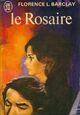  Achetez le livre d'occasion Le rosaire de Florence L. Barclay sur Livrenpoche.com 