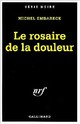  Achetez le livre d'occasion Le rosaire de la douleur de Michel Embareck sur Livrenpoche.com 