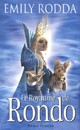  Achetez le livre d'occasion Le royaume de Rondo Tome I de Emily Rodda sur Livrenpoche.com 